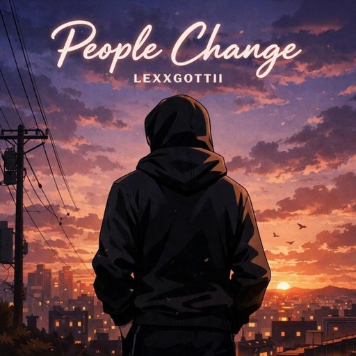 People Change — LexxGottii